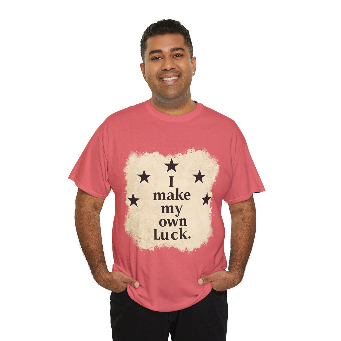 I Make My Own Luck Tee (Unisex Heavy Cotton)
