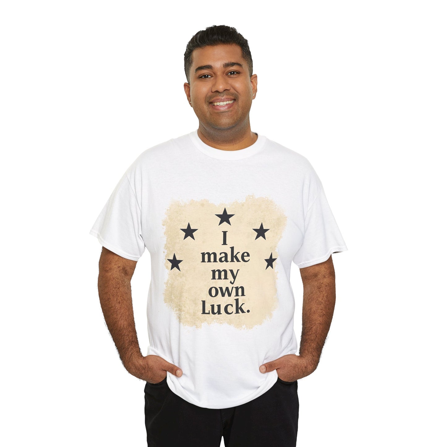 I Make My Own Luck Tee (Unisex Heavy Cotton)