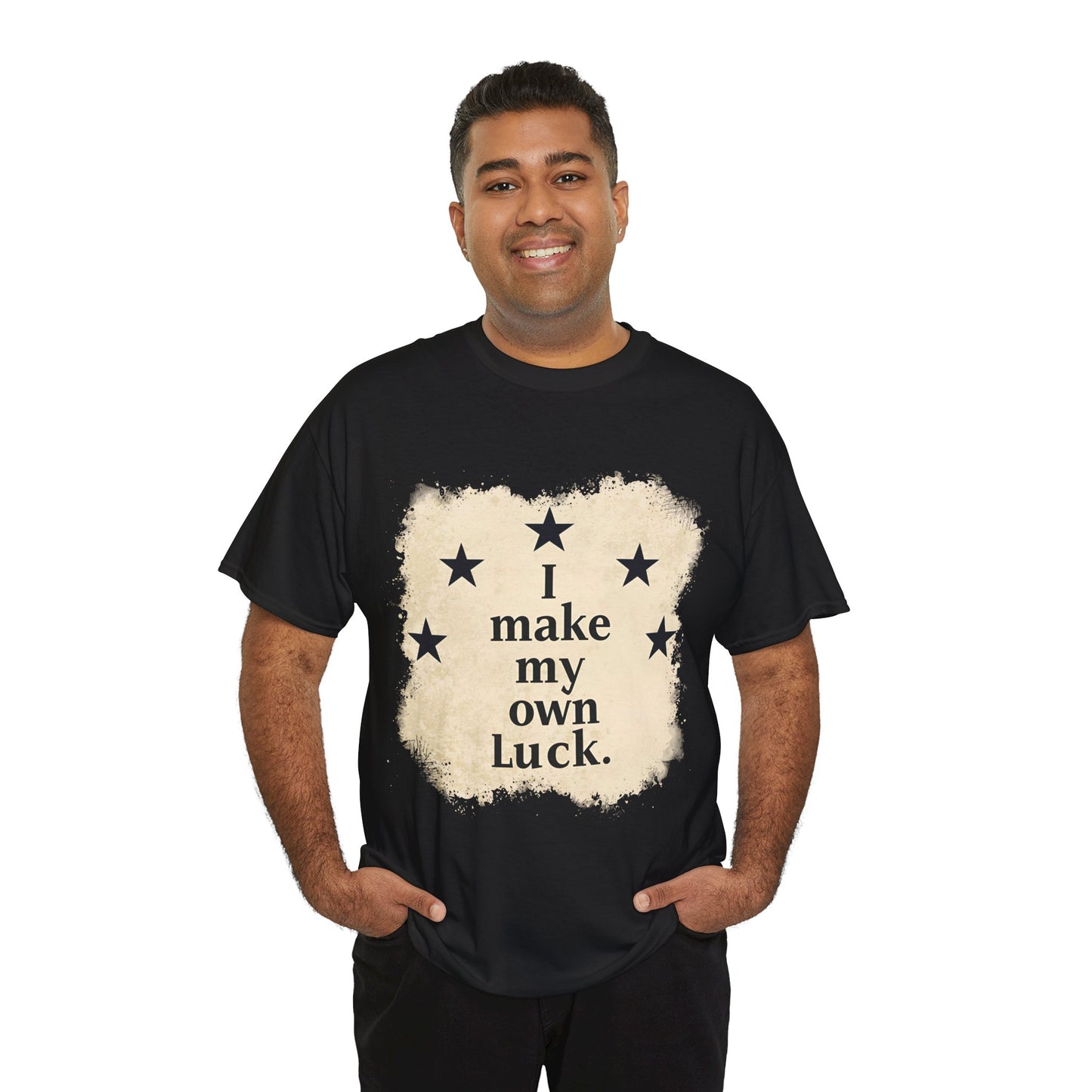 I Make My Own Luck Tee (Unisex Heavy Cotton)
