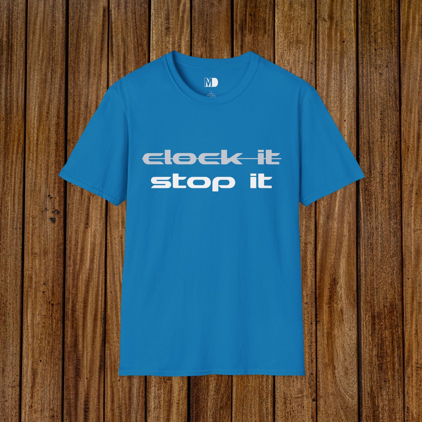 Clock It / Stop It Tee