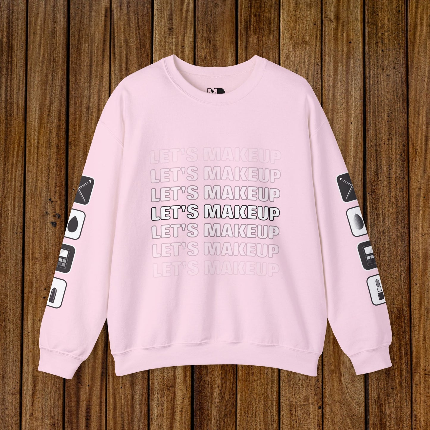 Let's Makeup Unisex Sweatshirt