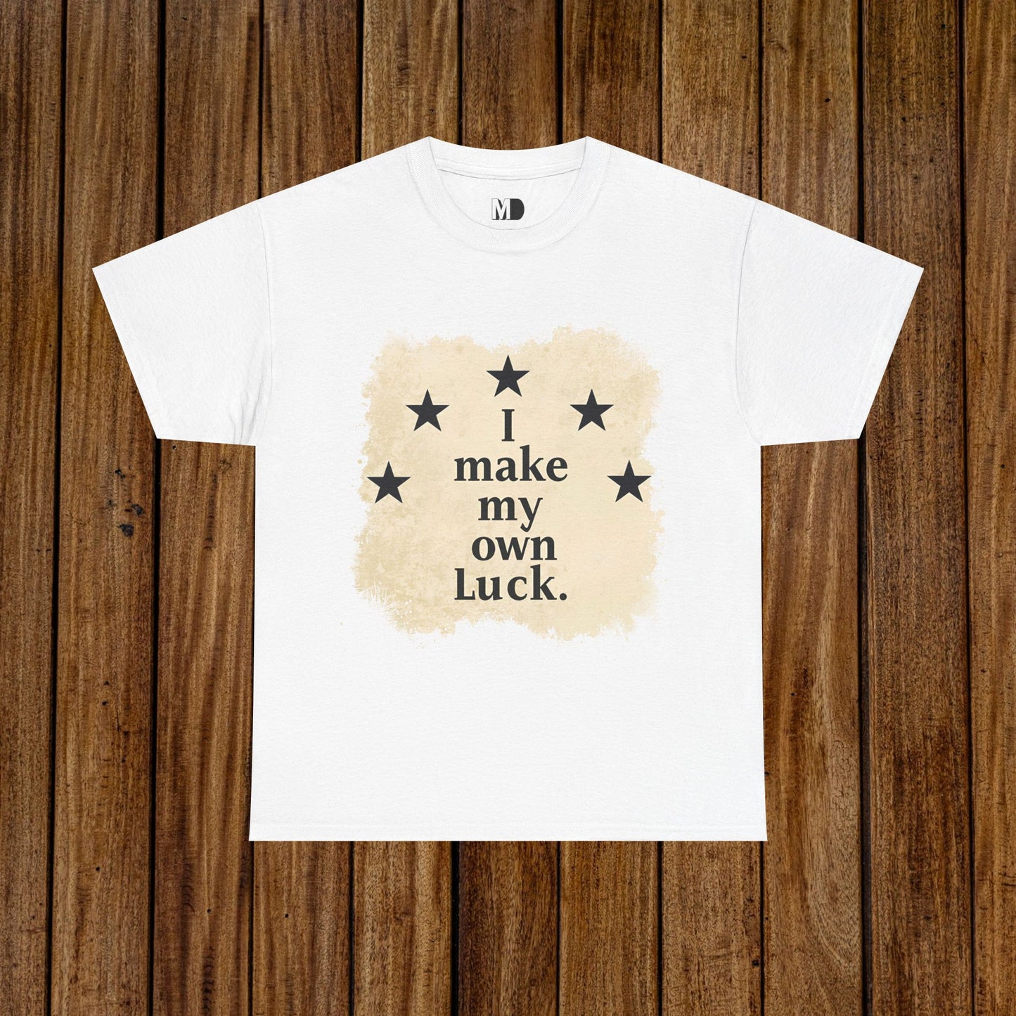 I Make My Own Luck Tee (Unisex Heavy Cotton)