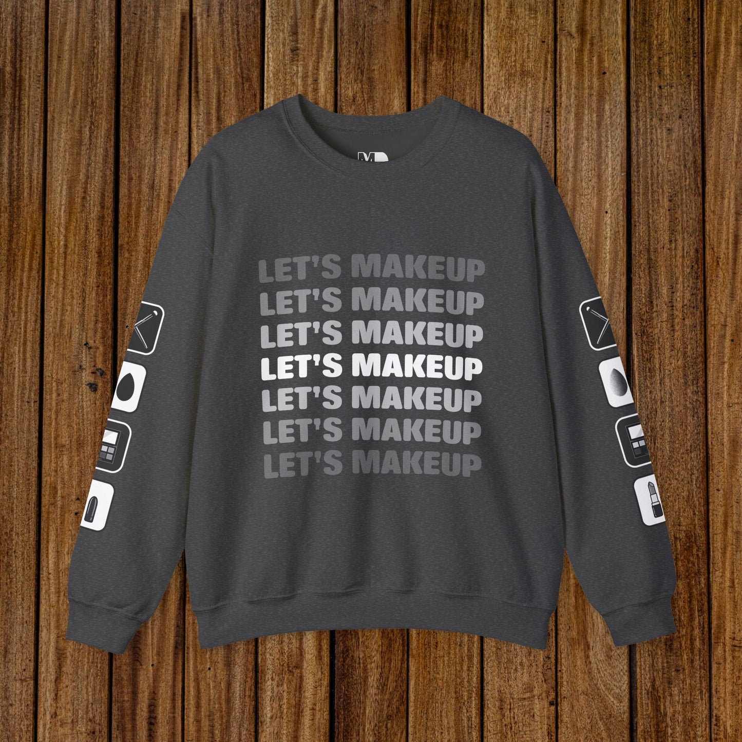 Let's Makeup Unisex Sweatshirt