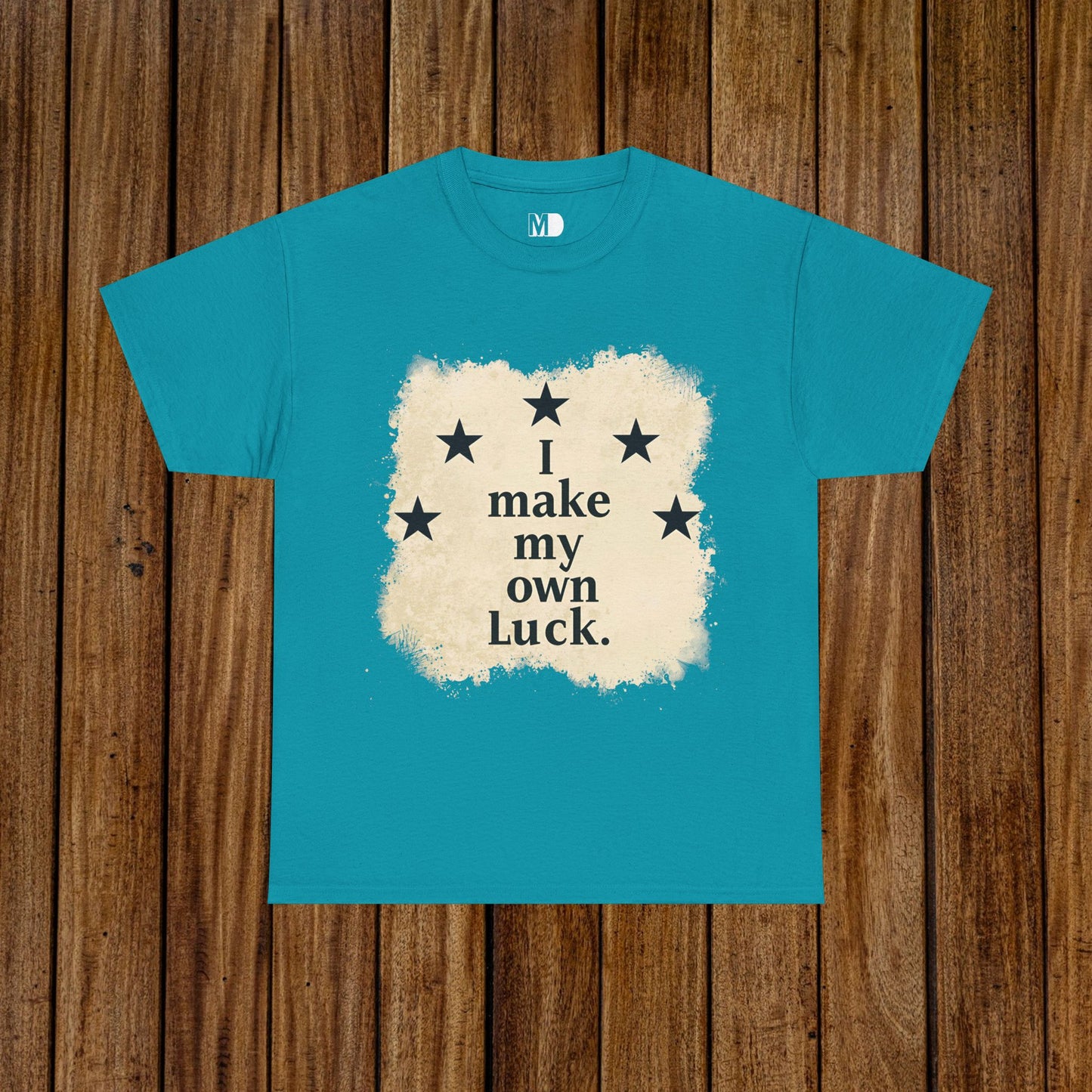 I Make My Own Luck Tee (Unisex Heavy Cotton)