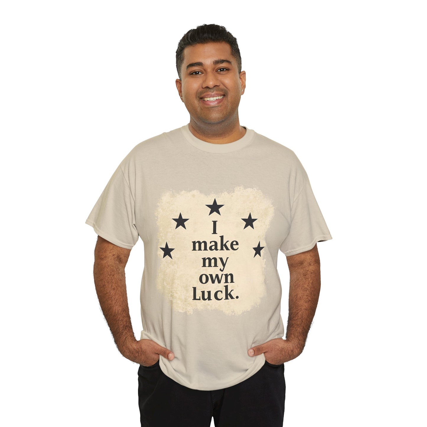 I Make My Own Luck Tee (Unisex Heavy Cotton)