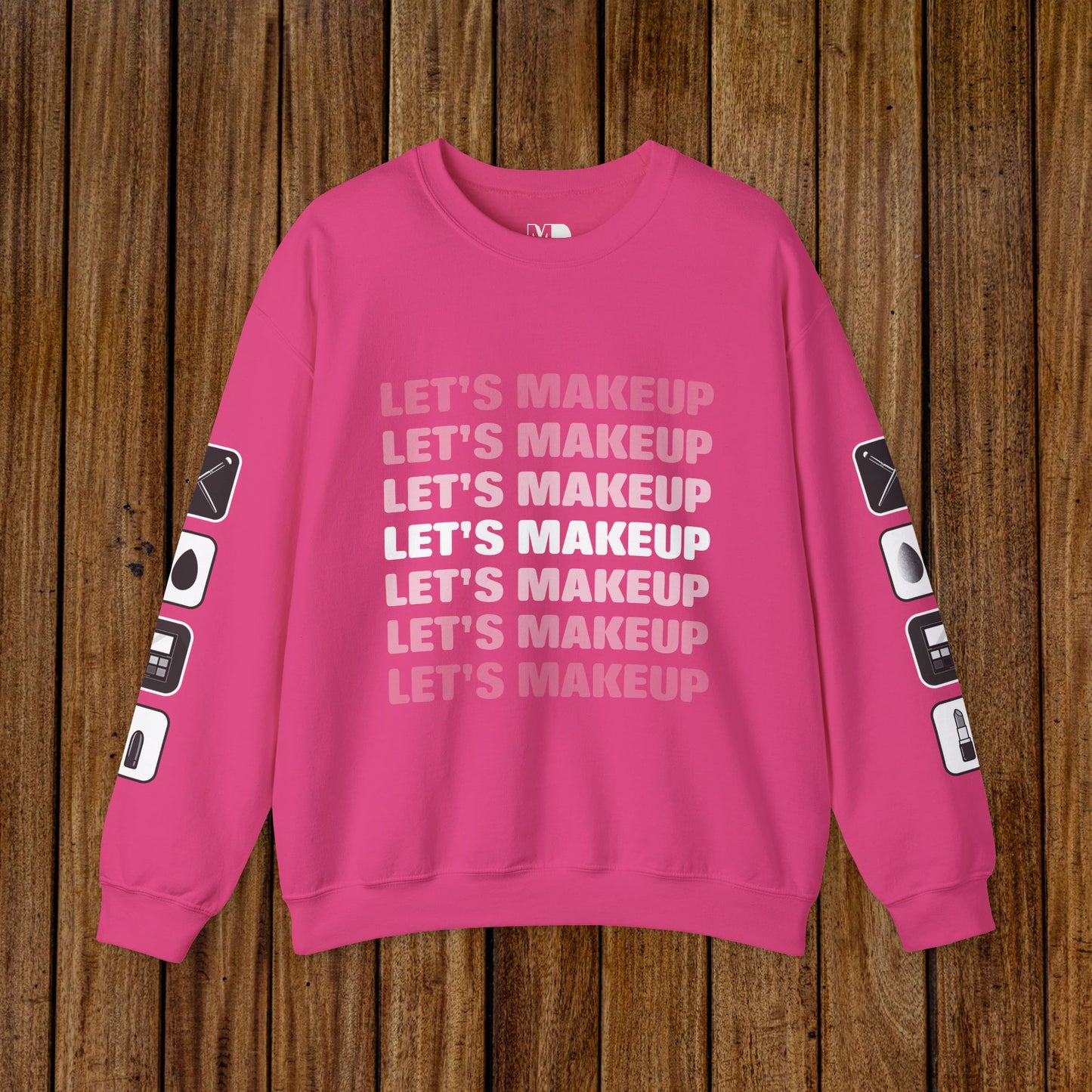 Let's Makeup Unisex Sweatshirt