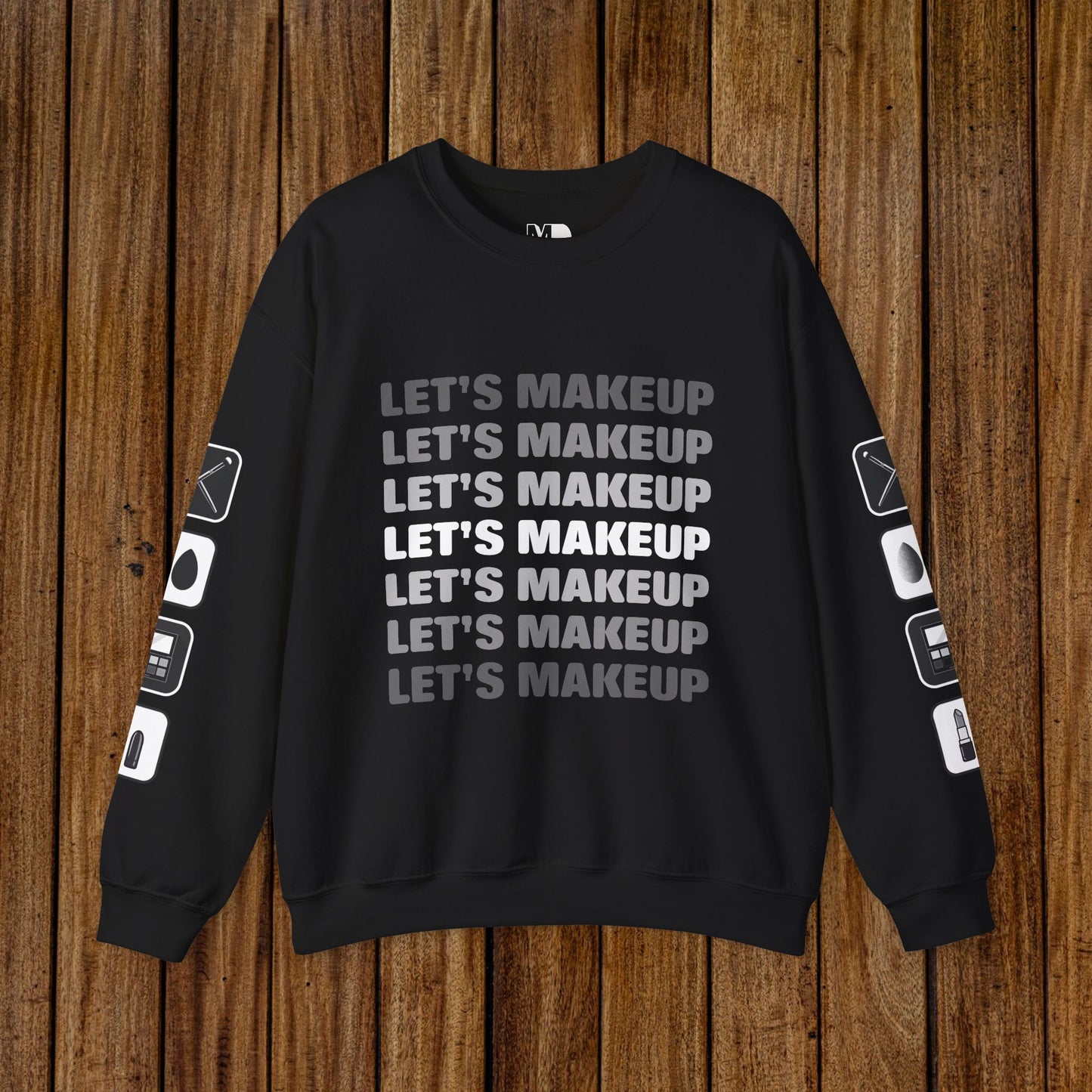 Let's Makeup Unisex Sweatshirt