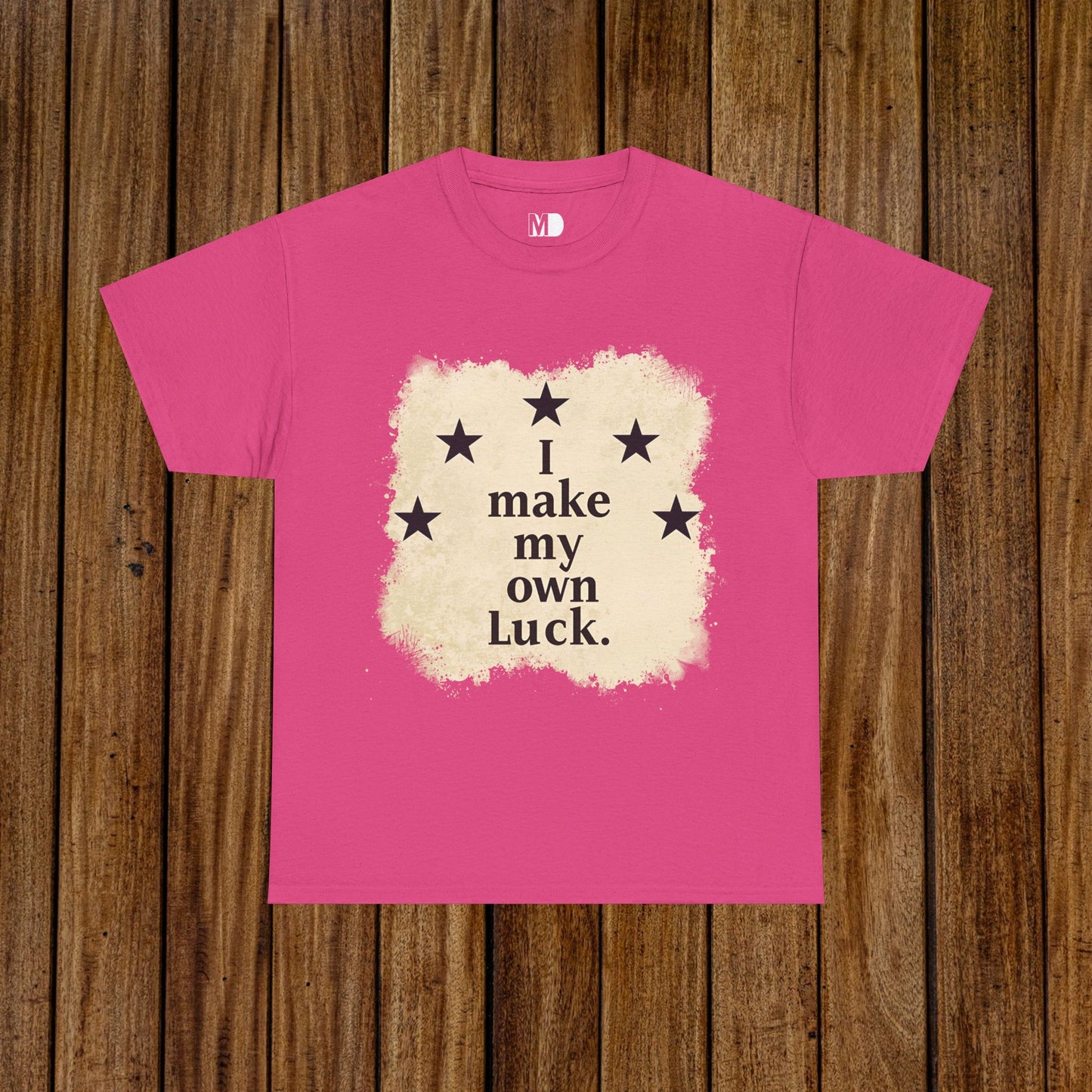 I Make My Own Luck Tee (Unisex Heavy Cotton)