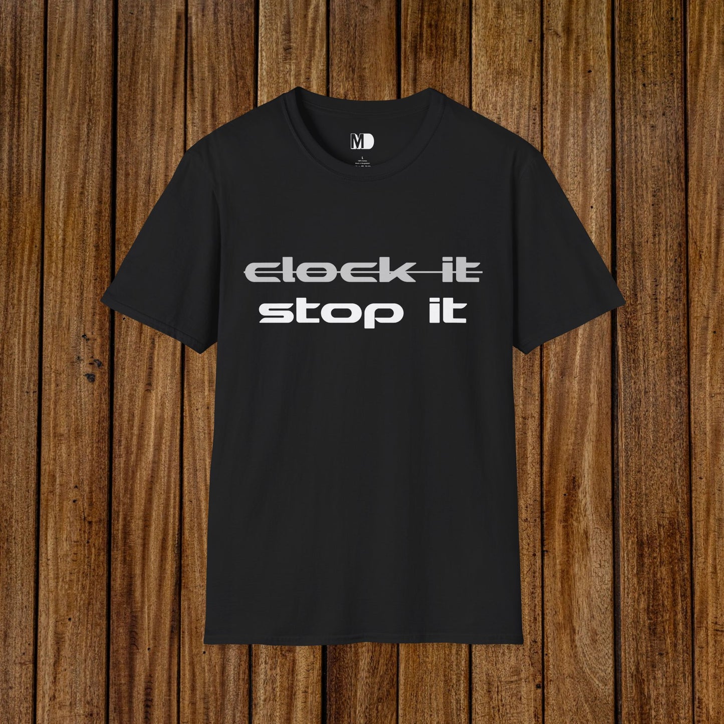 Clock It / Stop It Tee